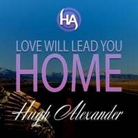 Love Will Lead You Home